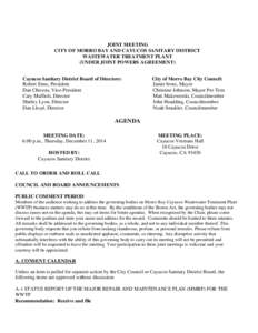 JOINT MEETING CITY OF MORRO BAY AND CAYUCOS SANITARY DISTRICT WASTEWATER TREATMENT PLANT (UNDER JOINT POWERS AGREEMENT) Cayucos Sanitary District Board of Directors: Robert Enns, President