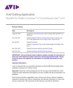 Avid Editing Application ® ReadMe for Media Composer® v7.0 and NewsCutter® v11.0  Revision History