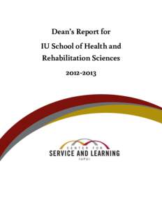 Dean’s Report for IU School of Health and Rehabilitation Sciences[removed]|Page