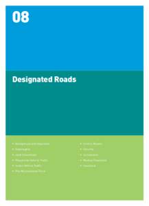 08  Designated Roads •	 Background and Objectives