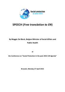 Speech Minister of Social Affairs and Public Health De Block (Free Translation to EN)