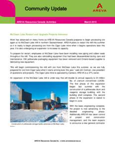 Community Update AREVA Resources Canada Activities March[removed]McClean Lake Restart and Upgrade Projects Advance