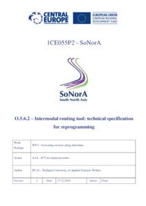 1CE055P2 - SoNorA  O.5.6.2 – Intermodal routing tool: technical specification for reprogramming Work Package