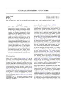 Max-Margin Infinite Hidden Markov Models  Aonan Zhang ZAN 12@ TSINGHUA . EDU . CN Jun Zhu DCSZJ @ TSINGHUA . EDU . CN