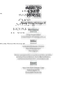 Private Dining Package #1 $65 First Course (select one)