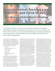 Environmental social science / Industrial hygiene / Safety engineering / Endocrine disruptors / Toxicity / Motherisk / Pregnancy / Low birth weight / Prenatal care / Health / Medicine / Reproduction