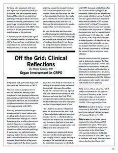 For those who see patients with complex regional pain syndrome (CRPS), it is often the case that symptoms appear that could be related to an underlying