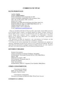 CURRICULUM VITAE DATOS PERSONALES Apellido: Guérin Nombres: Daniel Gustavo Fecha de Nacimiento: 29 de Septiembre de[removed]Lugar de Nacimiento: Bahía Blanca, Pcia. de Buenos Aires.