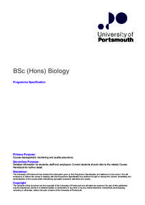 BSc (Hons) Biology Programme Specification Primary Purpose: Course management, monitoring and quality assurance.