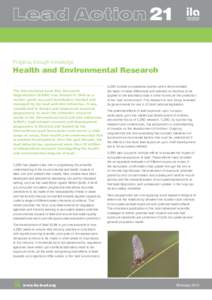Environmental and social responsibility for the 21st Century  Progress through knowledge Health and Environmental Research The International Lead Zinc Research
