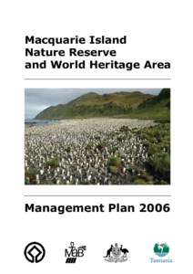 Protected areas of Australia / Conservation / Australian National Heritage List / Island restoration / Macquarie Island / Protected areas of South Africa / Tasmania Parks and Wildlife Service / Nature reserve / Protected areas of New South Wales / Protected areas of Tasmania / Geography of Australia / Environment