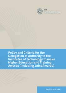 Policy and Criteria for the Delegation of Authority to the Institutes of Technology to make Higher Education and Training Awards (including Joint Awards)