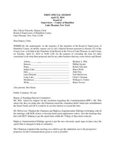 FIRST SPECIAL SESSION April 22, 2014 Board of Supervisors – County of Hamilton Lake Pleasant, New York Mrs. Cheryl Paestella, Deputy Clerk