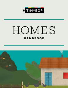 HAN DBOOK  There are seven billion people in the world and just as many ways to make a house a home. In HOMES , explore a sample of unique