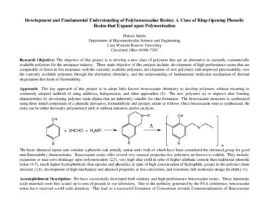 Development and Fundamental Understanding of Polybenzoxazine Resins: A Class of Ring-Opening Phenolic Resins that Expand upon Polymerization Hatsuo Ishida Department of Macromolecular Science and Engineering Case Western