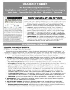 MARJORIE PARKER MIT-Trained Technologist and Economist Uses Big Data – and Smart IT – to Beat Competitors and Build Customer Loyalty News Media • Financial Services • Oil & Gas • E-Commerce • Consulting Atlan