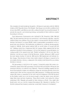 ABSTRACT The orientation of crustal anisotropy changed by ∼80 degrees in association with the[removed]eruption of Mt. Ruapehu volcano, New Zealand. This change occurred with a confidence level of more than 99.9%, and a