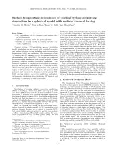 GEOPHYSICAL RESEARCH LETTERS, VOL. ???, XXXX, DOI:/,  Surface temperature dependence of tropical cyclone-permitting simulations in a spherical model with uniform thermal forcing Timothy M. Merlis,1 Wenyu Zhou,2 Is