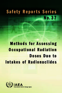 Safety Reports Series N o. 3 7 Methods for Assessing Occupational Radiation Doses Due to