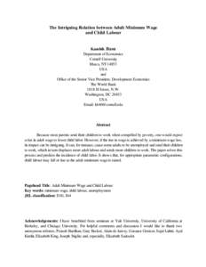 The Intriguing Relation between Adult Minimum Wage and Child Labour Kaushik Basu Department of Economics Cornell University