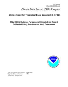 CDR Program MSU_AMSU_CATBD_V1.0 Climate Data Record (CDR) Program Climate Algorithm Theoretical Basis Document (C-ATBD)