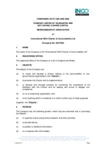 COMPANIES ACTS 1985 AND 2006 COMPANY LIMITED BY GUARANTEE AND NOT HAVING A SHARE CAPITAL MEMORANDUM OF ASSOCIATION of International NGO Charter of Accountability Ltd