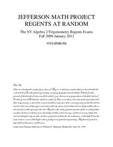 JEFFERSON MATH PROJECT REGENTS AT RANDOM The NY Algebra 2/Trigonometry Regents Exams Fall 2009-January 2012 www.jmap.org