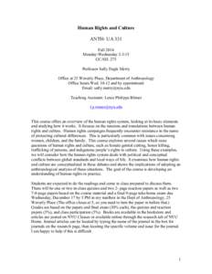 Human Rights and Culture ANTH- UA 331 Fall 2014 Monday-Wednesday 2-3:15 GCASL 275 Professor Sally Engle Merry