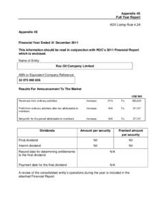 Appendix 4E Full Year Report ASX Listing Rule 4.3A Appendix 4E Financial Year Ended 31 December 2011 This information should be read in conjunction with ROC’s 2011 Financial Report