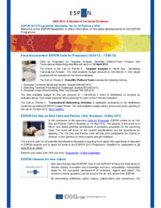 [removed]A Decade of Territorial Evidence ESPON 2013 Programme/ Newsletter No 24, 22 February 2012 Welcome to the ESPON Newsletter. It offers information on the latest developments of the ESPON Programme.  Pre-announcem