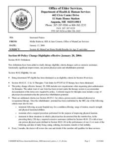 Office of Elder Services, Department of Health & Human Services 442 Civic Center Drive 11 State House Station Augusta, ME[removed]Phone[removed]or[removed]