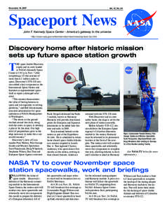 November 16, 2007  Vol. 47, No. 24 Spaceport News John F. Kennedy Space Center - America’s gateway to the universe