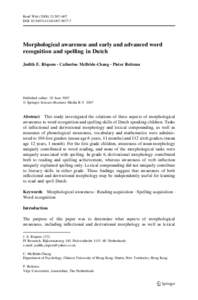 Read Writ:587–607 DOIs11145Morphological awareness and early and advanced word recognition and spelling in Dutch Judith E. Rispens Æ Catherine McBride-Chang Æ Pieter Reitsma