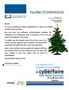 Bulletin publié par le CLD de la région de Rivière-du-Loup Rivière Volume 25, Numéro 4 Décembre 2013