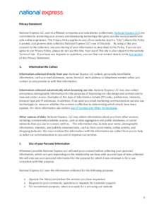 Privacy Statement National Express LLC, and its affiliated companies and subsidiaries (collectively, National Express LLC) are committed to protecting your privacy and developing technology that gives you the most powerf