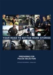 Microsoft Word - Preparing for selection with NZ Police 23 March 2015