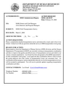 DEPARTMENT OF HUMAN RESOURCES SENIOR & DISABLED SERVICES DIVISION 500 Summer Street NE Salem, Oregon[removed]Phone: ([removed]