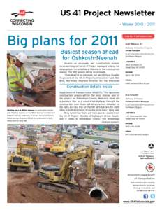 US 41 Project Newsletter Winter[removed]Big plans for 2011 Busiest season ahead for Oshkosh-Neenah