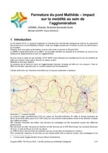 Fermeture du pont Mathilde – impact sur la mobilité au sein de l’agglomération CEREMA -Direction Territoriale Normandie-Centre Michaël SAVARY, David SAVALLE