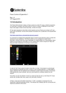 Fibaro Control of Systemline 7 Rev 1.0 14th AugustIntroduction The Fibaro Home Center 2 allows a Fibaro system to control S7 using a network connection.