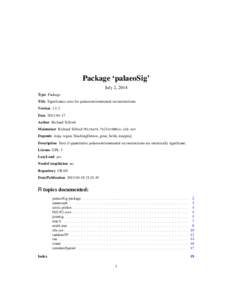 Package ‘palaeoSig’ July 2, 2014 Type Package Title Significance tests for palaeoenvironmental reconstructions Version[removed]Date[removed]