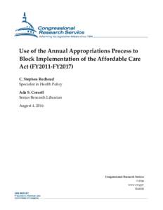 Use of the Annual Appropriations Process to Block Implementation of the Affordable Care Act (FY2011-FY2017)