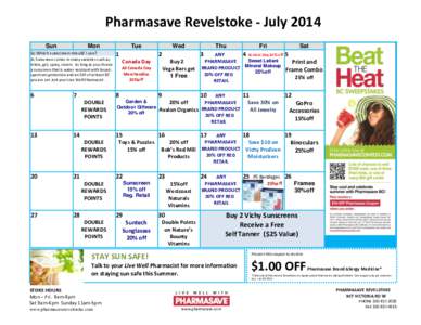 Pharmasave Revelstoke - July 2014 Sun Mon  Q: Which sunscreen should I use?