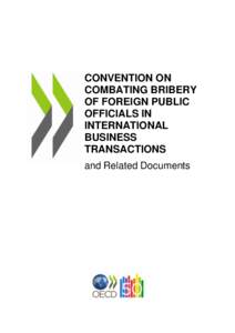 CONVENTION ON COMBATING BRIBERY OF FOREIGN PUBLIC OFFICIALS IN INTERNATIONAL BUSINESS