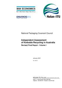 National Packaging Covenant Council  Independent Assessment of Kerbside Recycling in Australia Revised Final Report - Volume I