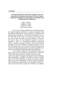 AT ISSUE A Clarion Call for the University Council to Serve as a Specialized Professional Association (SPA) for Higher Education Institutions with Programs in Workforce and Human Resource Education Edgar I. Farmer