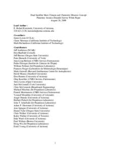 Dual Satellite Mars Climate and Chemistry Mission Concept Planetary Science Decadal Survey White Paper August 29, 2009 Lead Author : E. Robert Kursinski, University of Arizona, [removed], [removed]