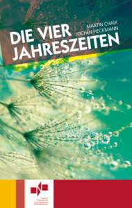 Ballett von Martin Chaix („Transkriptionen“) und Jochen Heckmann („Die vier Jahreszeiten“) Musik u. a. von Antonio Vivaldi, Johann Sebastian Bach und Max Richter „Was der Frühling nicht säte, kann der Sommer