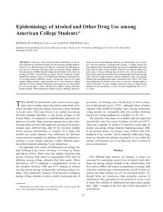 O’MALLEY AND JOHNSTON  23 Epidemiology of Alcohol and Other Drug Use among American College Students*