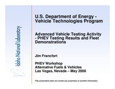 Advanced Vehicle Testing Activity - PHEV Testing Results and Fleet Demonstrations